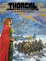 La Jeunesse de Thorgal - Tome 6 - Le drakkar des glaces