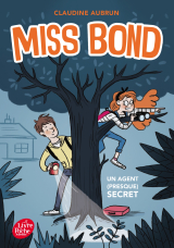 Miss Bond - Tome 1