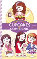 Cupcakes et compagnie  - Tome 3 - Le concours