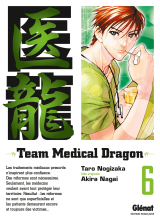 Team Medical Dragon - Tome 06