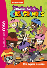 Bienvenue chez les Casagrandes 06 - Une équipe de choc