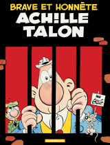 Achille Talon - Tome 11 - Brave et honnête Achille Talon