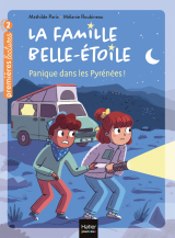 La famille Belle-Etoile - Panique dans les Pyrénées CP/CE1 6/7 ans