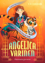 Angelica Varinen (Enquête N°4) - La malédiction du tigre