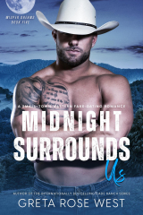 Midnight Surrounds Us: A Small-Town Western Fake-Dating Romance