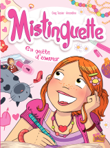 Mistinguette - Tome 1 - En quête d'amour