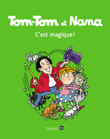Tom-Tom et Nana, Tome 21