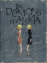 Les Démons d'Alexia - L'intégrale - Tome 2