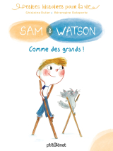 Sam &amp; Watson : comme des grands !