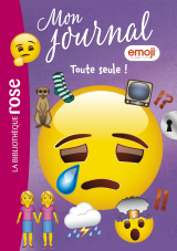 Emoji TM mon journal 15 - Toute seule !
