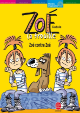 Zoé la trouille - Tome 5 - Zoé contre Zoé