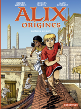 Alix Origines (Tome 4) - La Reine en Péril