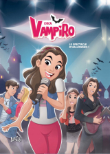 Chica Vampiro - Tome 2 - Le spectacle d'Halloween