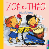 Zoé et Théo (Tome 21) - Zoé et Théo musiciens