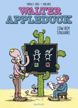 Walter Appleduck - Tome 1 - Stagiaire Cowboy