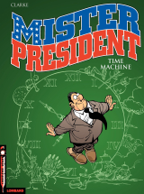 Mister President - Tome 3 - Time machine