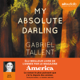 My Absolute Darling - Prix Audiolib 2019