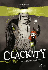 Le Clackity, Tome 02