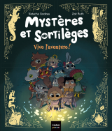 Mystères et sortilèges - Vive l'aventure !