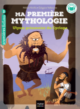 Ma première Mythologie - Ulysse prisonnier du cyclope CP/CE1 - 6/7 ans