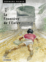 Bernard Prince - Tome 3 - La Frontière de l'enfer