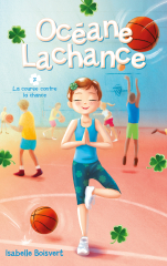 Océane Lachance - tome 2 - La course contre la chance