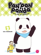 Pan'Pan Panda, une vie en douceur T02
