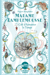 Madame Pamplemousse et le Café à Remonter le Temps - tome 2