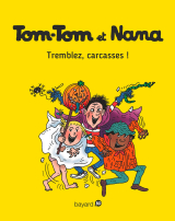 Tom-Tom et Nana, Tome 26