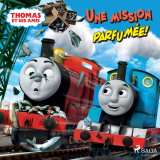 Thomas et ses amis - Une mission parfumée !