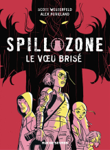 Spill zone - Tome 2