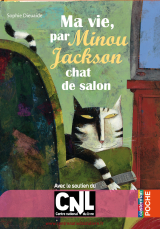Ma vie, par Minou Jackson, chat de salon