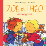 Zoé et Théo (Tome 16) - Zoé et Théo au magasin
