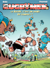Les Rugbymen - Tome 16 - Le rugby, c'est un sport de compact !