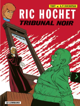 Ric Hochet - tome 32 - Tribunal noir