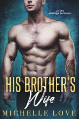 His Brother’s Wife: A Fake Marriage Romance