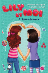 Lily et moi - Tome 1