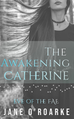 The Awakening: Catherine