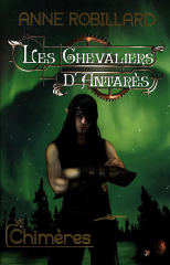 Les Chevaliers d'Antarès 04 : Chimères