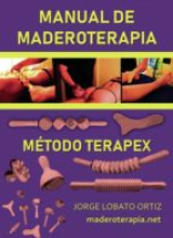 Manual de Maderoterapia. Método Terapex