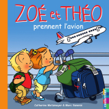 Zoé et Théo (Tome 30) - Zoé et Théo prennent l'avion