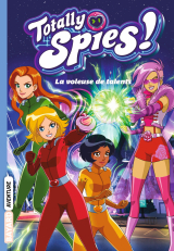 Totally Spies, Tome 02