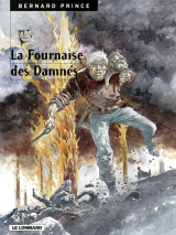 Bernard Prince - Tome 7 - La Fournaise des damnés