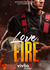 Love and Fire, T.1 : La relève