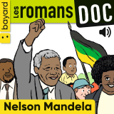 Les romans doc - Nelson Mandela