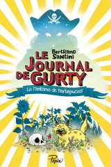 Le Journal de Gurty (Tome 7) – Le Fantôme de Barbapuces