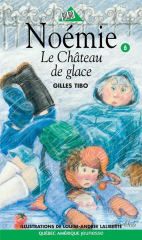 Noémie 06 - Le Château de glace