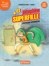 Joséphine Superfille 4 - L'affaire Hypnosia