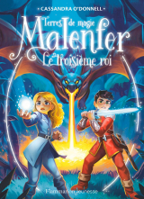 Malenfer - Terres de magie (Tome 8) - Le troisième roi