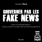 Gouverner par les fake news
